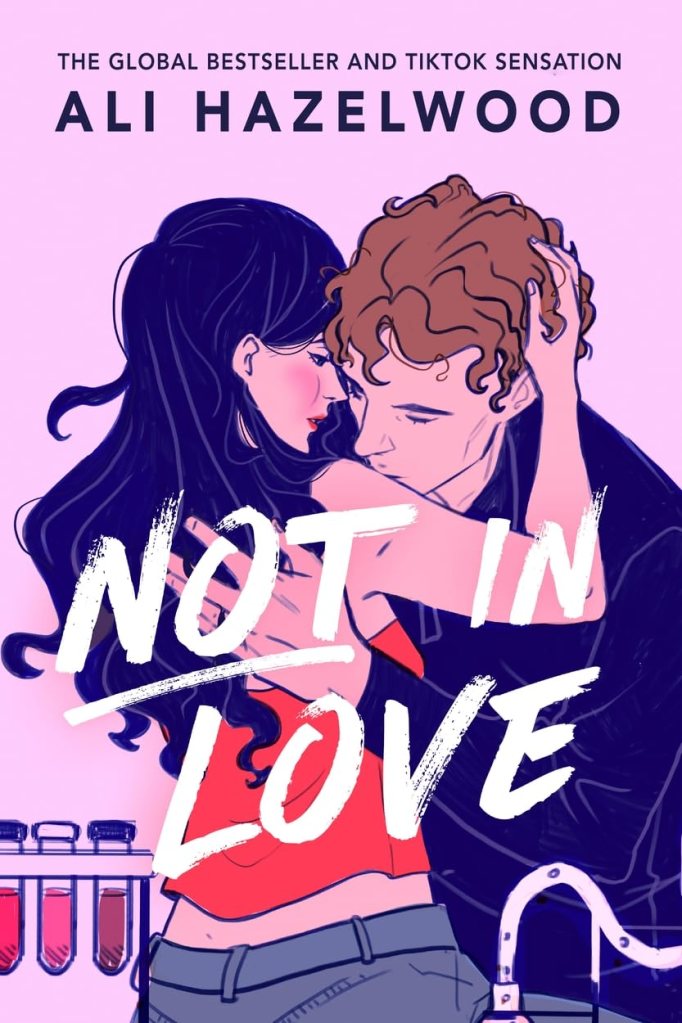 Cover of 'Not in Love' by Ali Hazelwood.