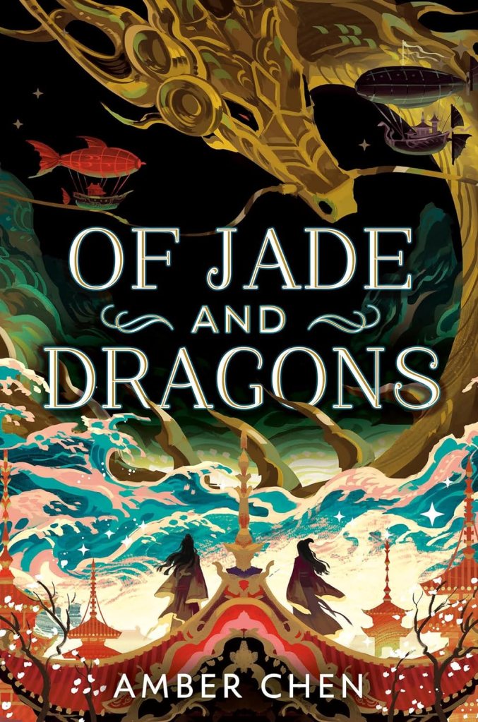 Cover of 'Of Jade and Dragons' by Amber Chen.