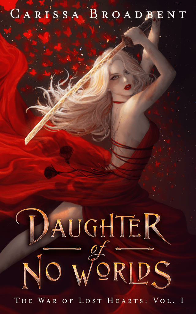 Cover of 'Daugther of No Worlds' by Carissa Broadbent.