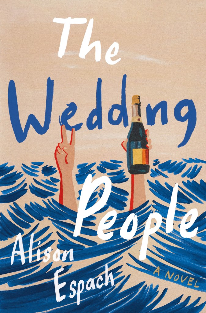Cover of 'The Wedding People' by Alison Espach.