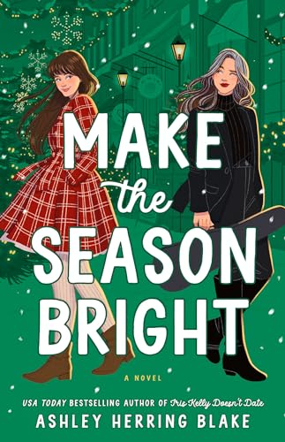 The cover of 'Make the Season Bright' by Ashley Herring Blake.