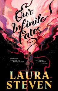 Cover of 'Our Infinite Fates' by Laura Steven.