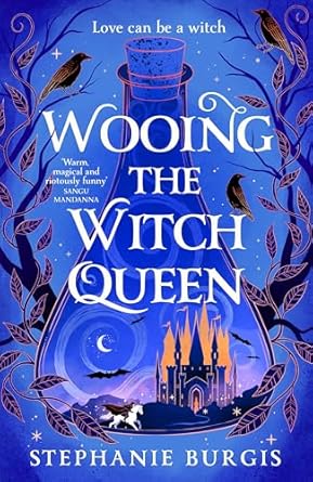 Cover of 'Wooing the Witch Queen' by Stephanie Burgis.