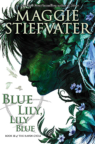 The cover of 'Blue Lily, Lily Blue' by Maggie Stiefvater.